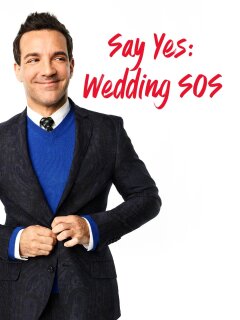 Say Yes: Wedding SOS | Xfinity Stream