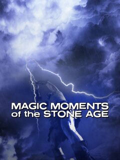 Magic Moments of the Stone Age | Xfinity Stream