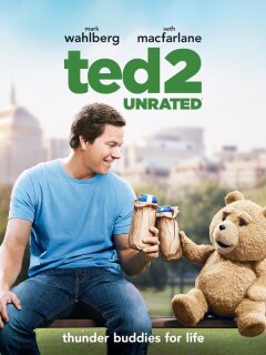 Ted 2: Unrated | Xfinity Stream
